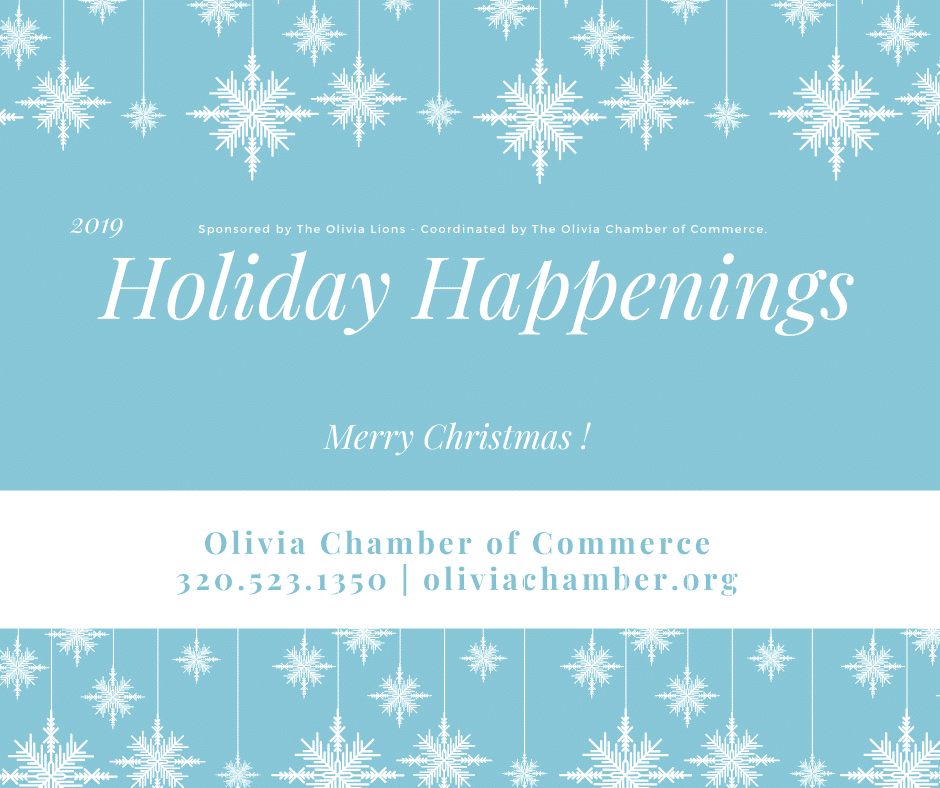 2019 Holiday Happenings Olivia Area Chamber of Commerce